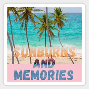 Palm Tree SUNBURNS AND MEMORIES Magnet